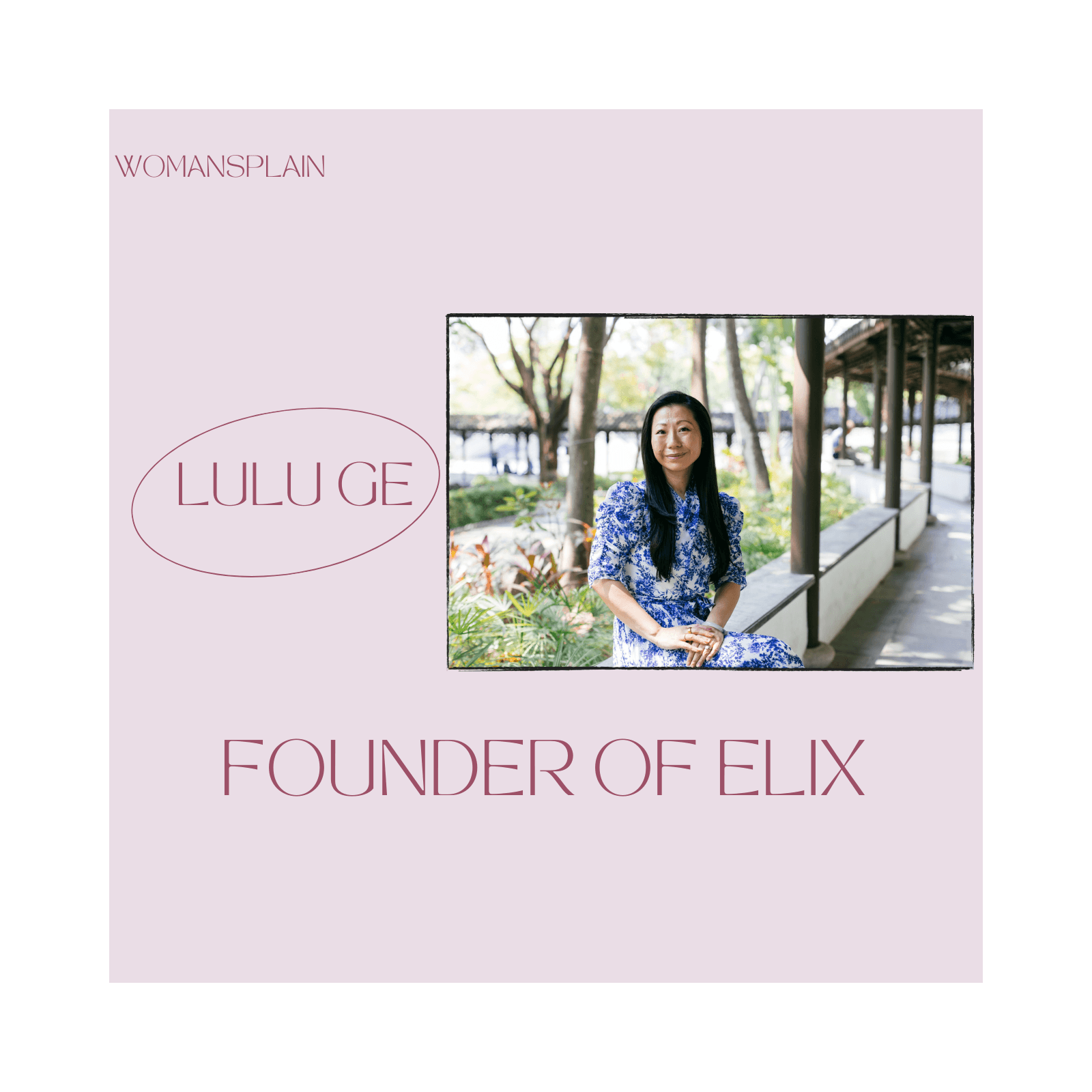 She Bled Through Her Wedding Dress and Built a Chinese Medicine Empire | Lulu Ge, Founder & CEO of Elix